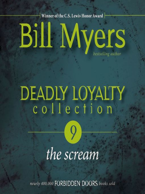 Title details for The Scream by Bill Myers - Available